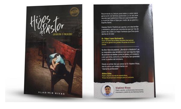 Pastor Vladimir Rivas lanza reedición del libro “Hijos de pastor ¿Bendición  o maldición?” | La Prensa Cristiana